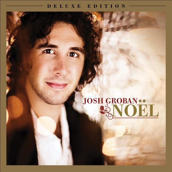 JOSH GROBAN RELEASES NOËL (DELUXE EDITION) IN CELEBRATION OF ITS 10TH